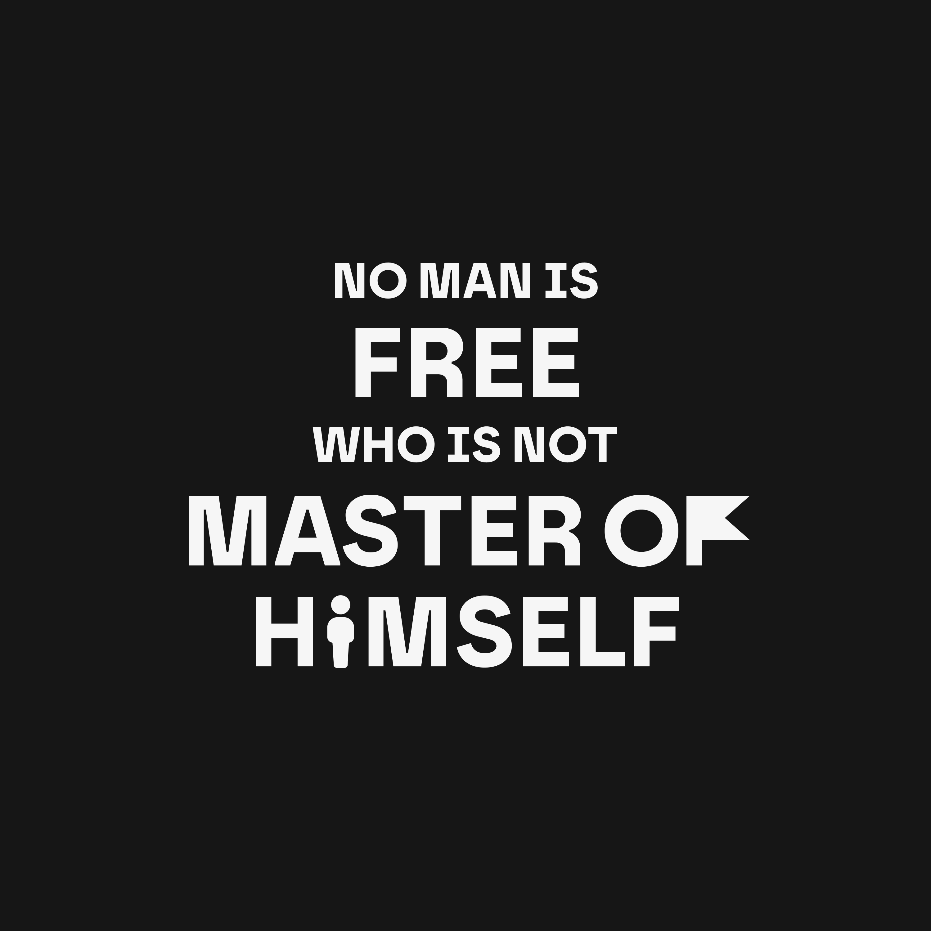 No man is free who is not master of himself – Wisdomattic